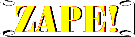 ZAPE!